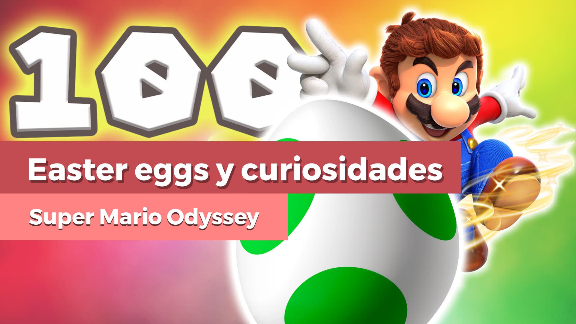 [Vídeo] 100 Easter eggs y curiosidades de Super Mario Odyssey